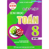 Bài tập em học toán 8 (Dùng chung cho các bộ SGK)(Tập 1)